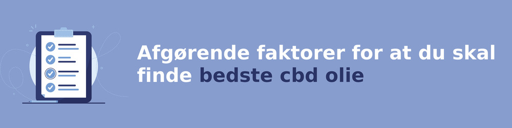 viktiga faktorer för att välja rätt cbd olie